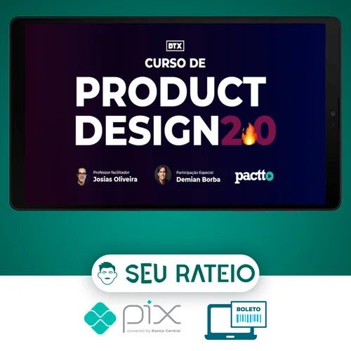 Product Design 2.0 - Josias Oliveira