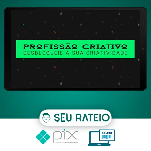 Profissão Criativo: Criatividade Para Designers - Thiago Rodrigues