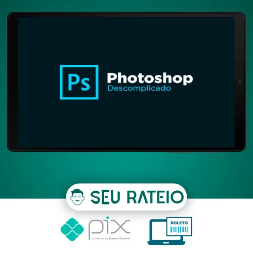 Curso Photoshop Descomplicado - Caio Vinicius