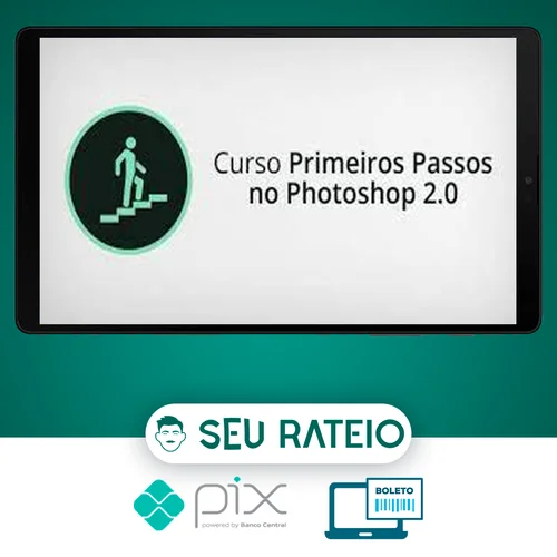 Curso Primeiros Passos no Photoshop 2.0 - Alisson Pawilak