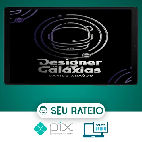 Curso Selos 3D - Designer das Galáxias