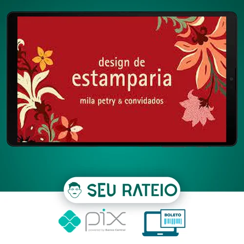 Design de Estamparia - Mila Petry & Convidados