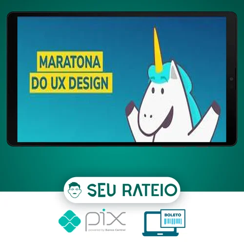 3º Maratona do UX - UX Unicórnio