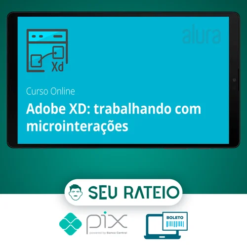 Adobe XD Trabalhando com Microinterações - Alura