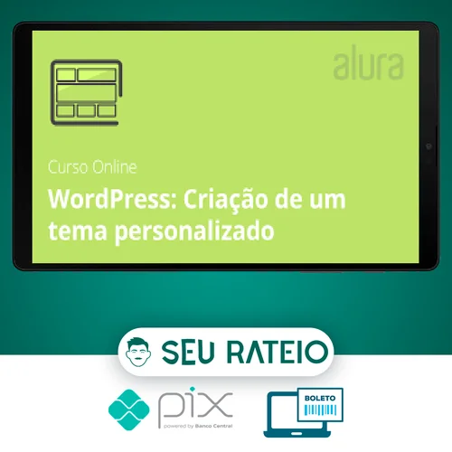 Curso Wordpress: Criação de um Tema do Zero - Alura