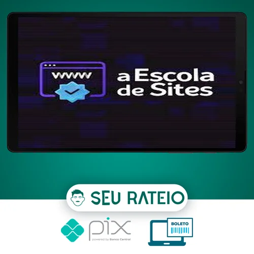 Escola de Sites: Webdesign Para Não Programadores - Bruno Riether e Gabriel Simões