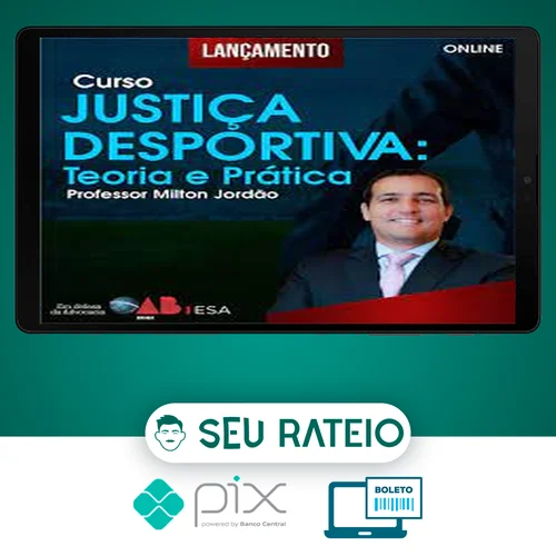 Curso Justiça Desportiva (teoria e prática) - Milton Jordão