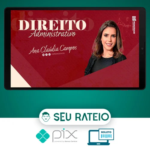 Direito Administrativo - Ana Cláudia Campos