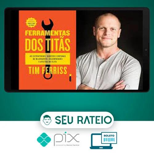 Ferramentas dos Titãs - Tim Ferriss