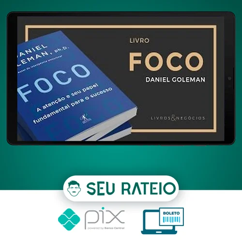 Foco - Daniel Goleman