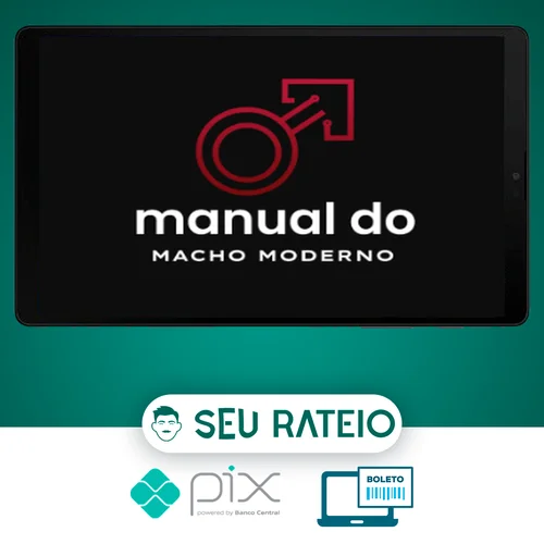 Manual do Macho Moderno - Raiam Santos