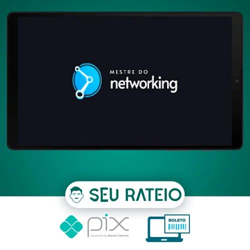 Mestre do Networking - Raiam Santos