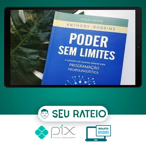 O poder Sem Limites - Anthony Robbins [HUMANO]