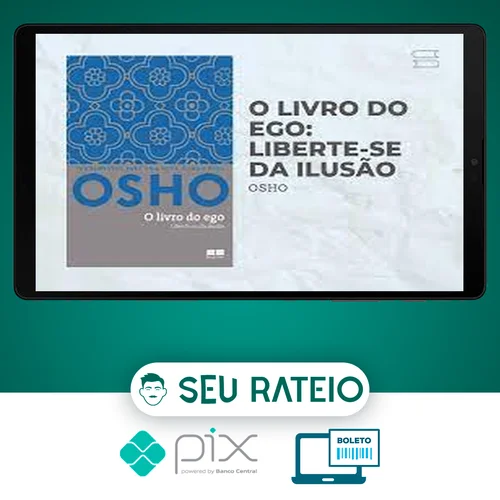 Osho o Livro do Ego - Rajneesh