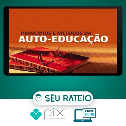 Princípios e Métodos da Auto-Educação - Olavo de Carvalho