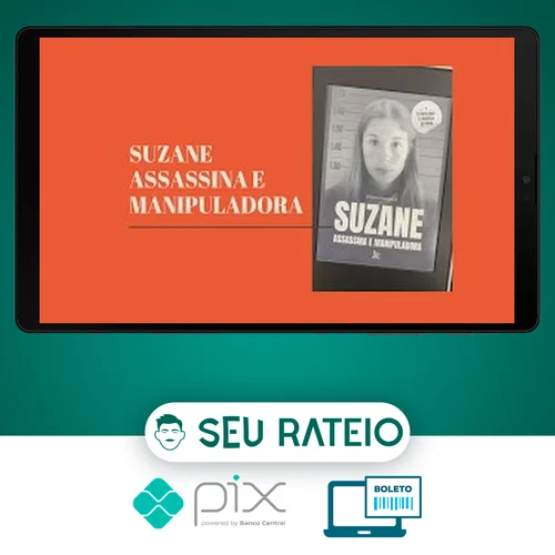 Suzane: Assassina e Manipuladora - Editora Matrix