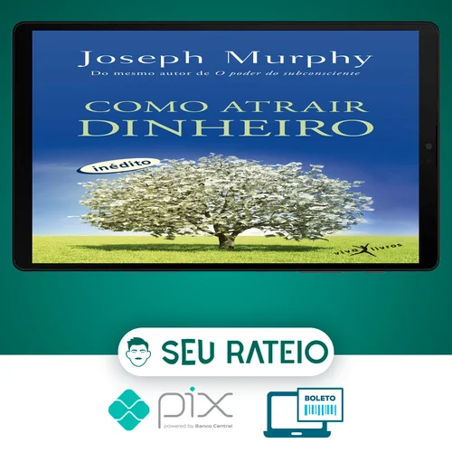 Como Atrair Dinheiro - Joseph Murphy