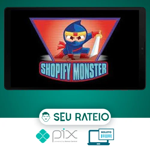 Shopify Monster - Murilo Bevervanso