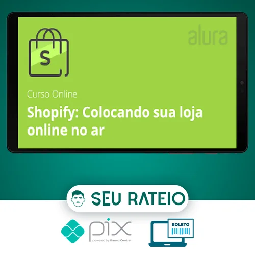 Shopify: loja online com funcionalidades - Alura