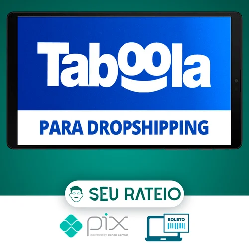 Taboola Para Dropshipping: Destrave no Taboola - Dr. Native Ads