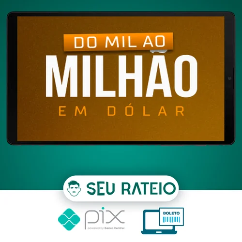 Do Mil ao Milhão em Dólar - Filipe Santana