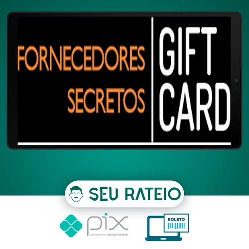 Fornecedores Secretos: Gift Card - Murilo Bevervanso