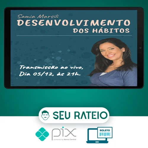 Desenvolvimento dos Hábitos - Samia Marsili