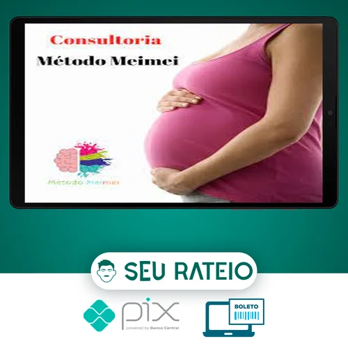 Método Meimei Para Cuidar do Seu Filho - Método Meimei