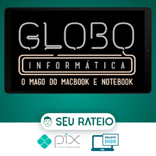 Engenharia dos Notebooks - Globo Informática