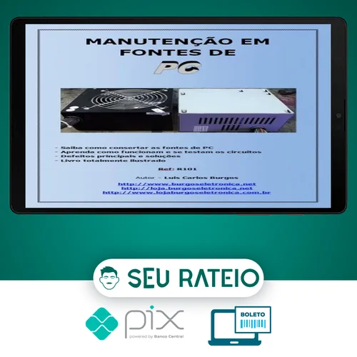 Manutenção em Fontes de PC - Luis Carlos Burgos