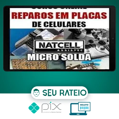 Reparos em Placas de Celular - Natcell