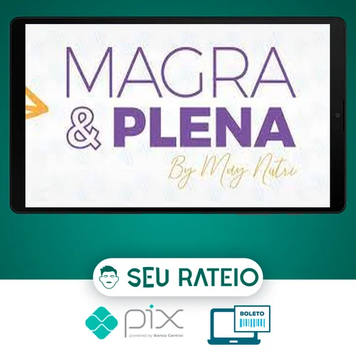 Desafio MPM 30 Magra & Plena - May Nutri