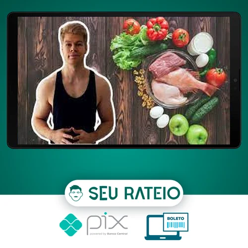 Nutrition Masterclass: Build Your Perfect Diet & Meal Plan - Felix Harder [INGLÊS]