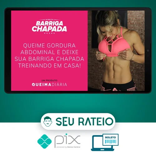 Queima Diária: Missão Barriga Chapada - Lana Pessoa