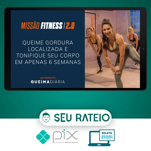 Queima Diária: Missão Fitness 2.0 - Lana Pessoa