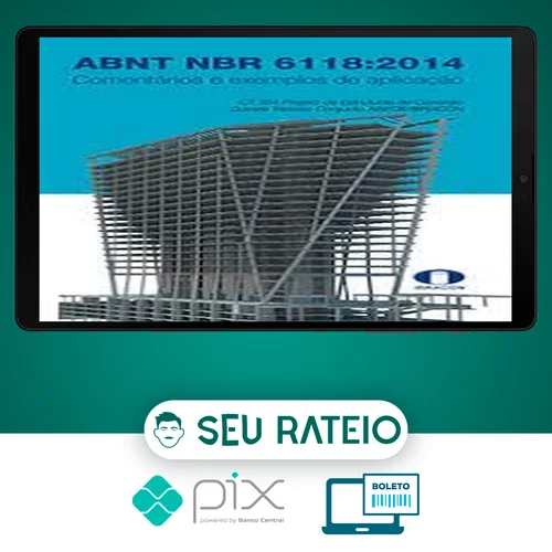 ABNT NBR 6118-2014 Comentários e Exemplos de Aplicação - Ibracon