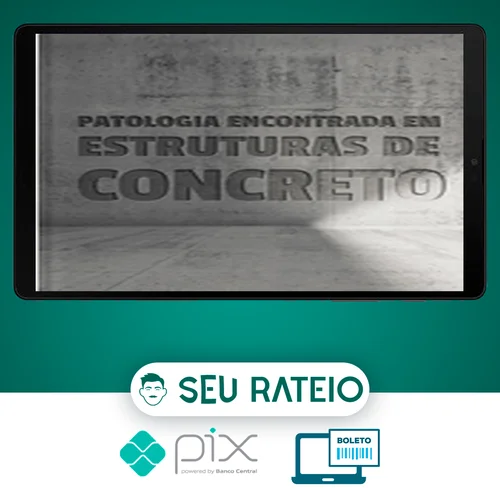 Patologia das Estruturas de Concreto - Engeduca