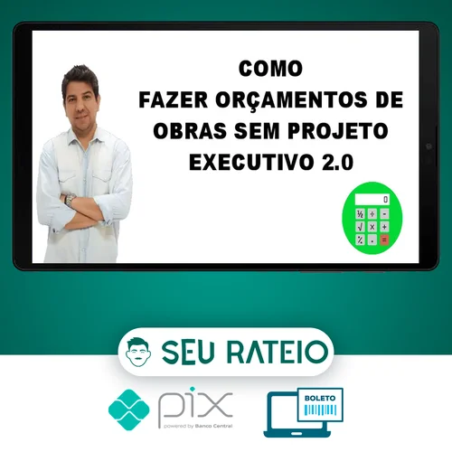 Como Fazer Orçamento de Obras Sem Projeto Executivo 2.0 - Gustavo Martins