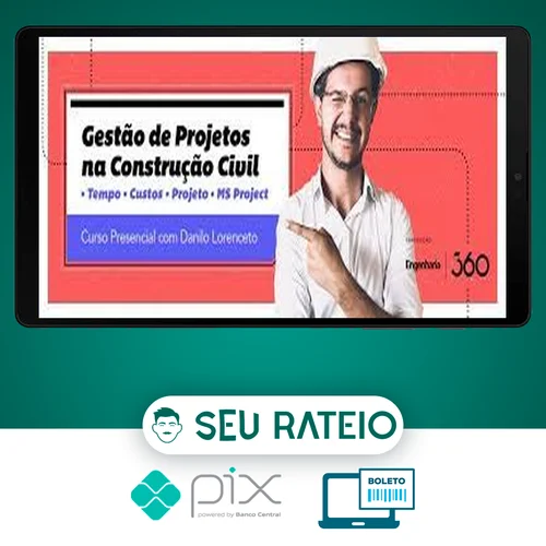 Curso 360: Gestão de Projetos - Danilo Lorenceto