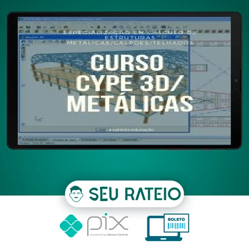 Curso Cype Metálicas 3D - Escola do Software