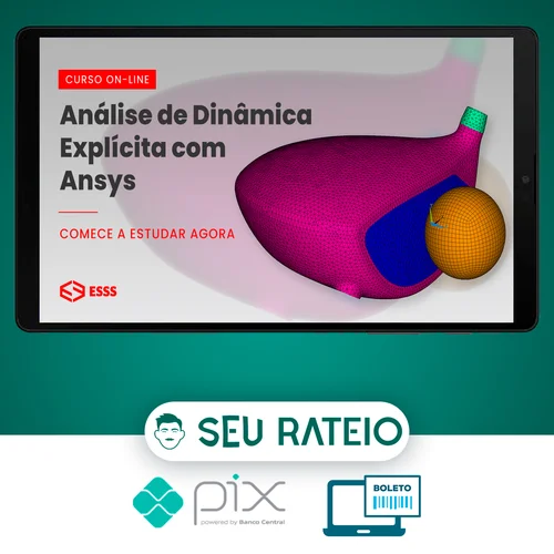 Curso de Análise de Dinâmica Explícita com Ansys - Iesss