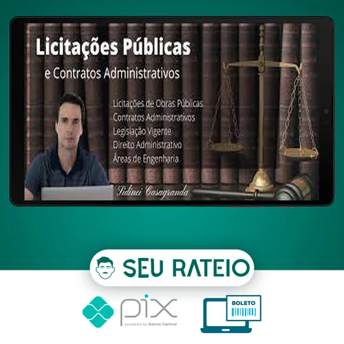 Curso de Licitações Pública para Engenharia - Sidinei Casagranda