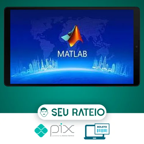 Curso de Matlab do Básico ao Avançado - Geovane Sercundes