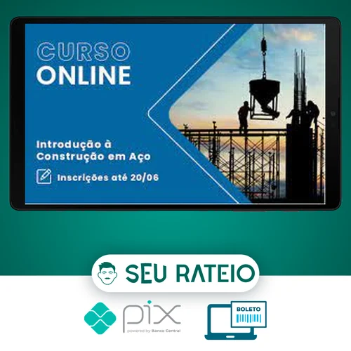 Curso Introdução à Construção em Aço - Cbca