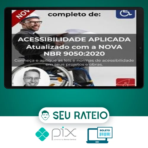 Curso Nbr 9050 Acessibilidade Aplicada - Eduardo Ronchetti