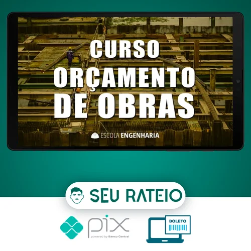 Curso Online de Orçamento de Obras - Aldo Dórea Matos