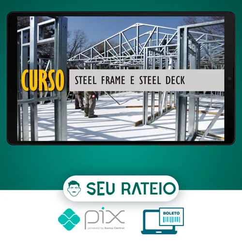 Curso Steel Frame - Carolina Araujo