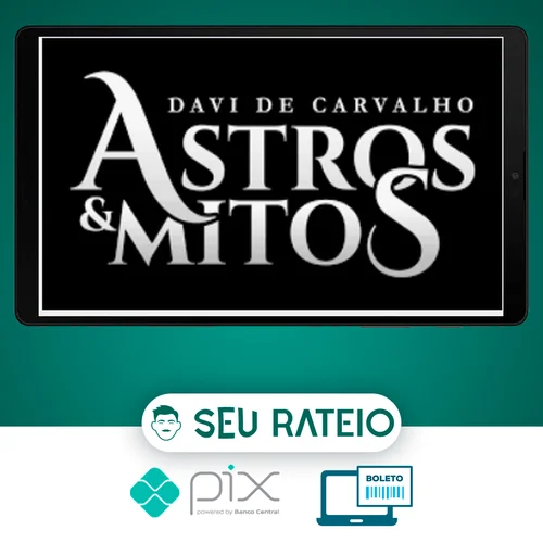 Astros e Mitos - Davi de Carvalho