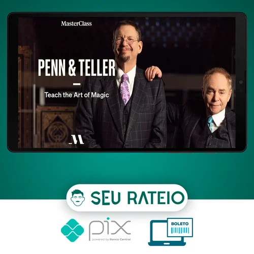 MasterClass: Teach the Art of Magic - Penn & Teller [INGLÊS]