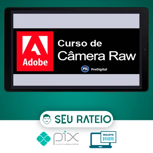 Adobe Câmera Raw - ProDigital